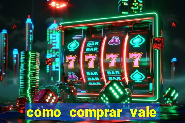 como comprar vale sorte online